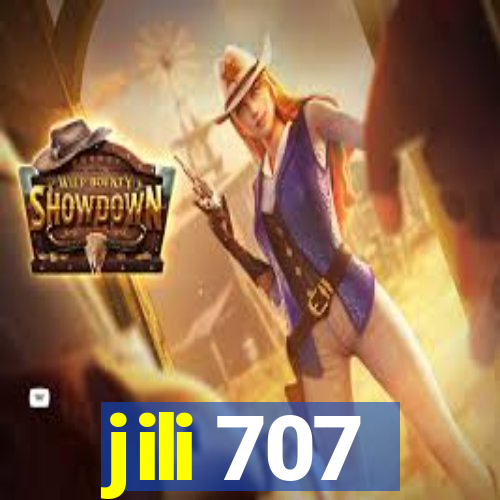 jili 707